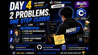DAY 4 🚀 | 2 Codeforces Problems in Telugu | Ultra-Fast Mathematician + Nearly Lucky Number | C++
