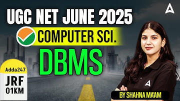 UGC NET Computer Science | Database Management System (DBMS) By Shahna Ma
