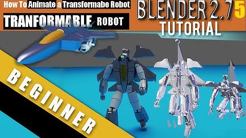 How To Make An Animation With A Transformable Robot in Blender 2.75 a