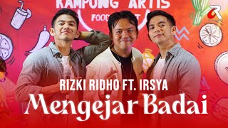 RIZKI RIDHO feat. IRSYA - MENGEJAR BADAI (COVER) | LIVE AT KAMPUNG ARTIS FOODCOURT