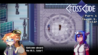CrossCode, Part 1 - The M.S. Solar