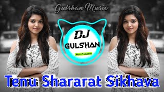 Tenu Shararat Sikhava Jab Naina Ladawa Dhurendra Movie Song | 3D Bass Mix DjGulshan