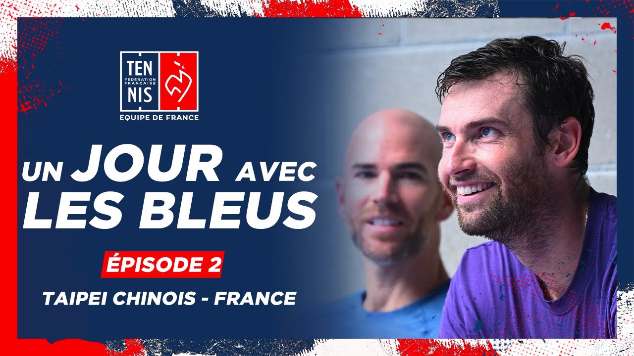 Un jour avec les Bleus à Taipei, Épisode 2 | Davis Cup Qualifier, Taipei chinois-France | FFT