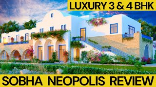 Ultra Luxury 3 & 4 BHK Sobha Neopolis Panathur Bangalore Review | ☎️ 9810002920