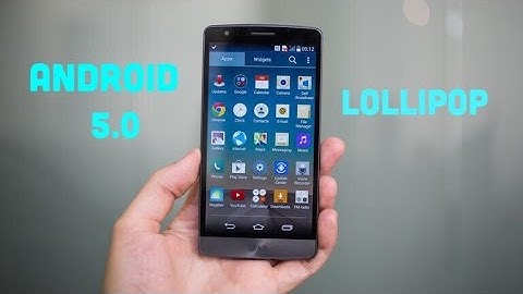 LG G3 - Official Android 5.0 Lollipop Update