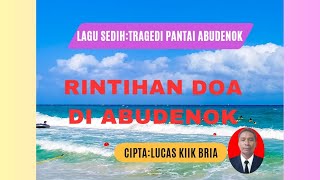 Download Lagu LAGU:RINTIHAN DOA DI ABUDENOK MP3