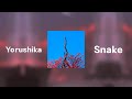Yorushika 요루시카 Snake 뱀 1hour