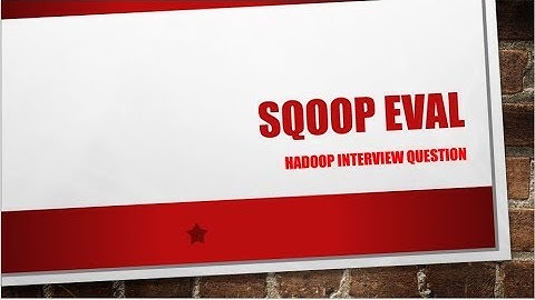 [Hindi]SQOOP Eval | Hadoop Interview question
