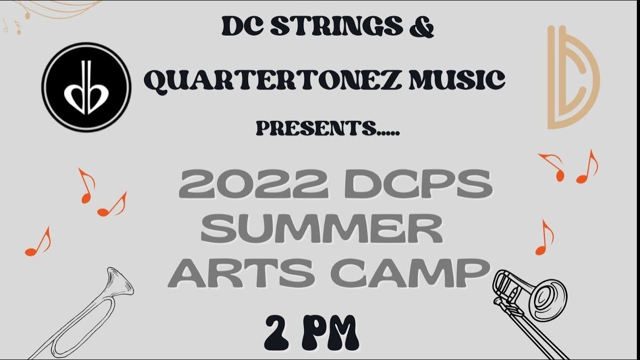 2022 DCPS MIDDLE SCHOOL CAMP SHOWCASE - YouTube