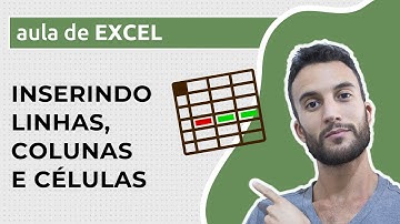 Como inserir LINHAS, COLUNAS e CÉLULAS no Excel