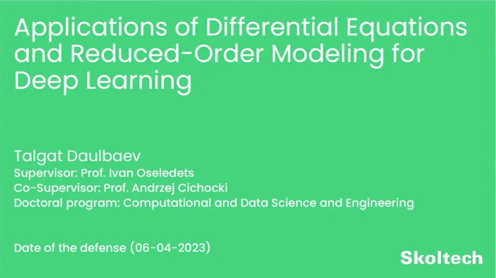 PhD Thesis Defense. Talgat Daulbaev