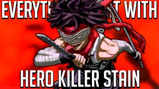 Everything Right With Hero Killer Stain (In 5 Minutes)