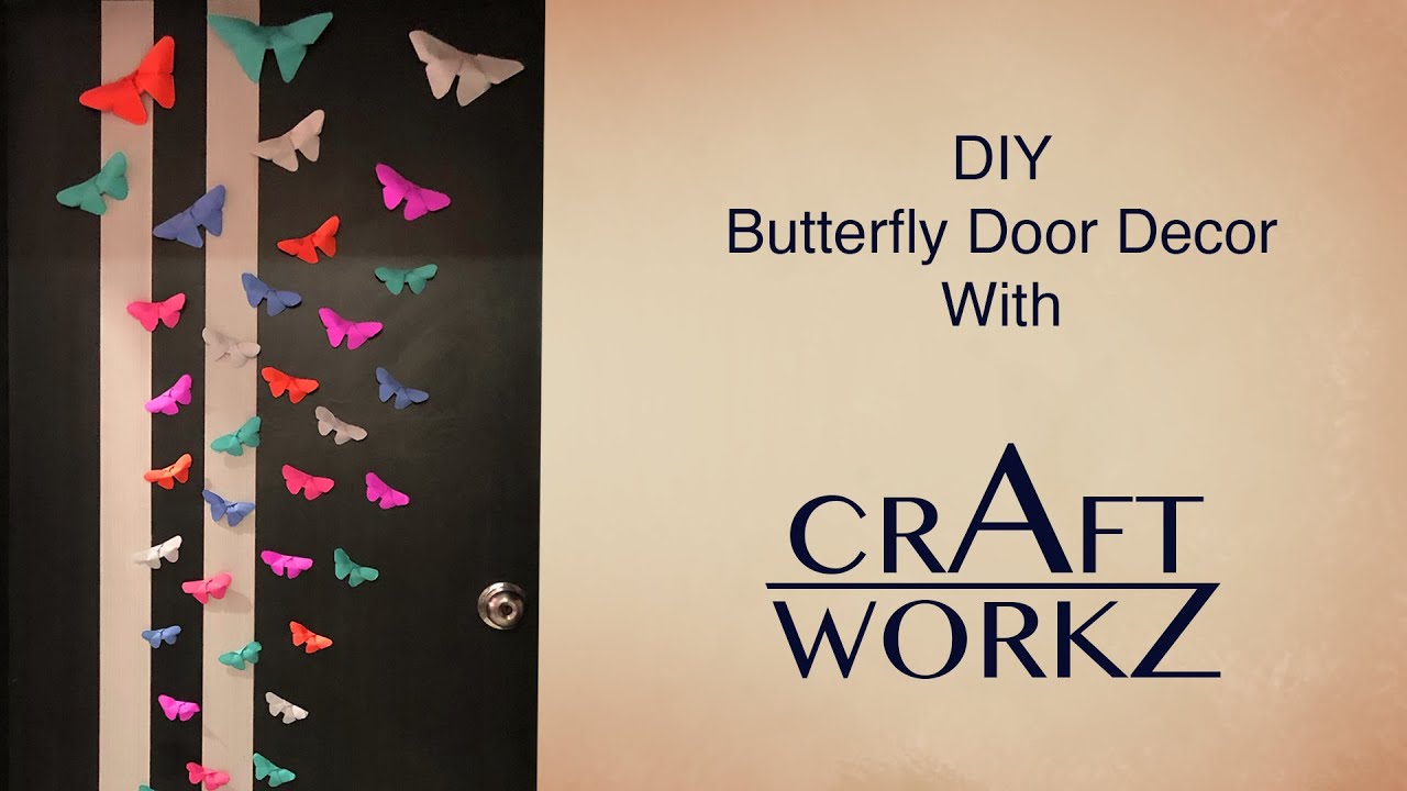 DIY Butterfly Door Decor |Door Decoration Idea|