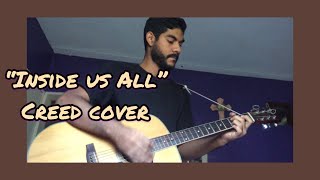 INSIDE US ALL- CREED ( ACOUSTIC GUITAR COVER)