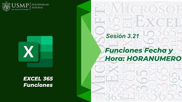 Funciones Excel 365 : Sesión 3.21 - Funciones Fecha y Hora: HORANUMERO