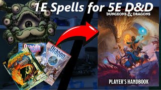 Converting Classic D&D Spells from 1st Edition to 5e Old School to 5th Edition Magic!