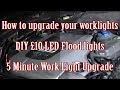 Diy 5 minute led worklight upgrade for 10