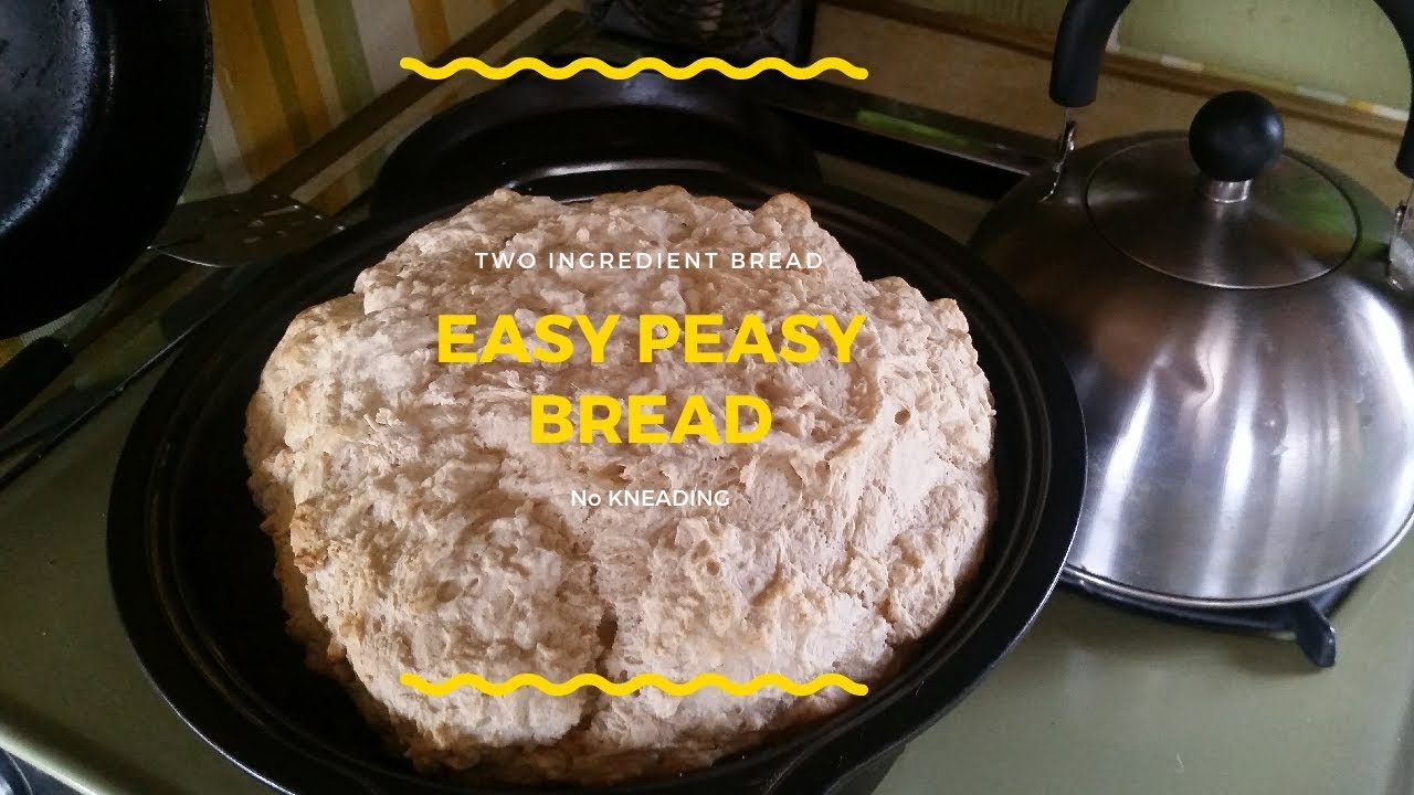 Easy Peasy Bread 2 Ingredient No Knead! YouTube