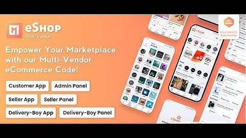 eShop v2.10.5 - Multi Vendor eCommerce App & eCommerce Vendor Marketplace Flutter App - nulled