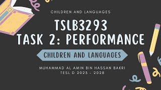 TSLB3293 CHILDREN AND LANGUAGES TASK 2: PERFORMANCE Net Worth