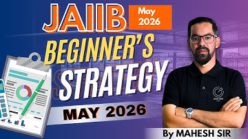 JAIIB May 2026 : Beginner’s Roadmap + Smart Study Strategy | JAIIB MAY 2026 Preparation