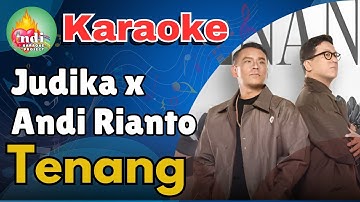 Judika x Andi Rianto  - Tenang | Karaoke Original Key - Instrumental dengan Lirik