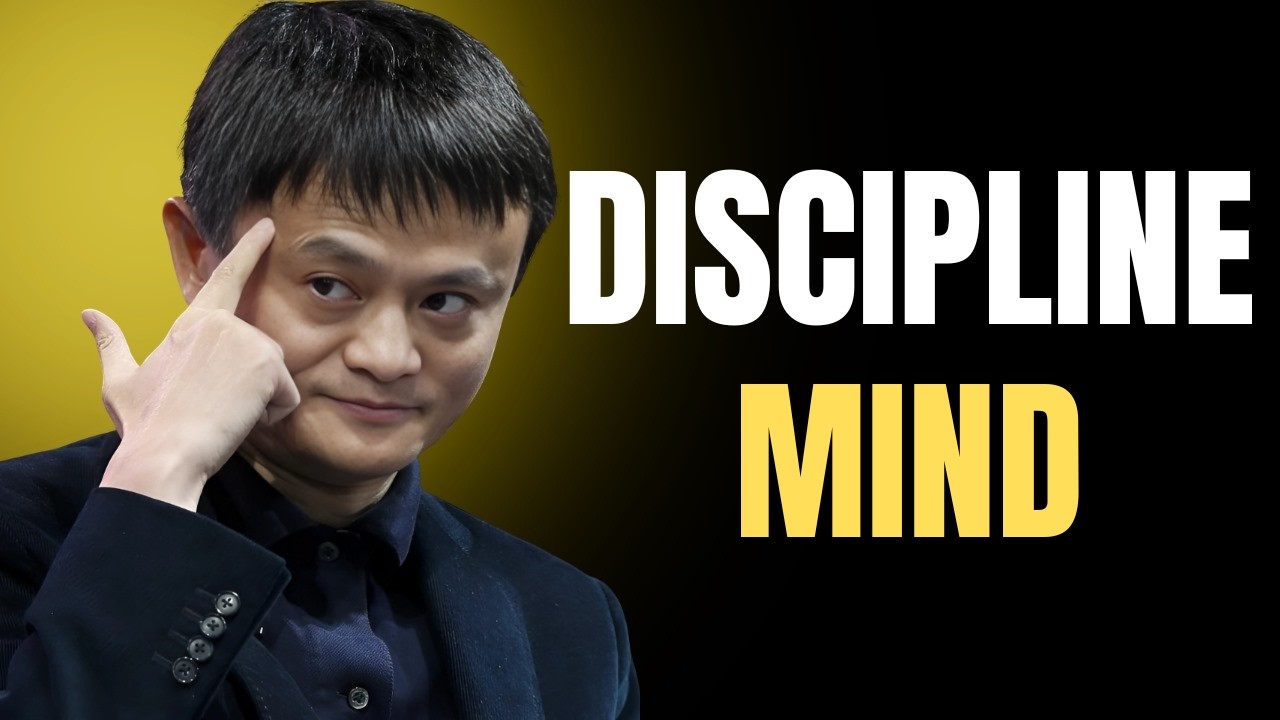Дисциплинируйте свой ум для достижения успеха | Мотивация от Джека Ма