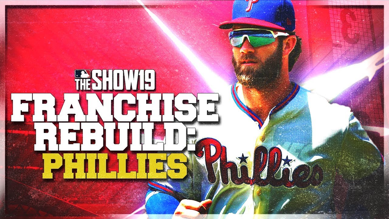REBUILDING THE PHILADELPHIA PHILLIES!! | MLB the Show 19 Franchise