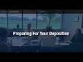 Preparation For Your Deposition