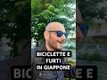 Furti e Biciclette in Giappone #giappone #biciclette #tokyo