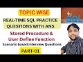 64.Practice Topic wise SQL interview Questions based on Stored Procedure & User Define Function