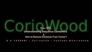 4. Understanding C++ STL  Containers and Removing (POP) Elements from Vectors