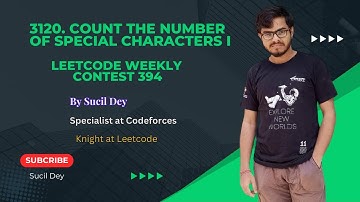 3120. Count the Number of Special Characters I Leetcode Weekly Contest 394 | Using Map | Easy