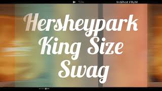 Hersheypark Season Pass King Size Swag Pick-Up 2022