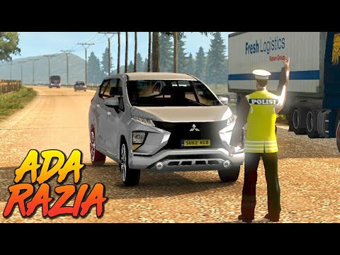 Mitsubishi Xpander Euro Truck Simulator Test Drive - Razia Polisi Indonesia
