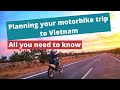Everything you need to know for planning to motorbike vietnam