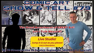 Comic Art Show & Tell #79 - Signature Auction Discussion!