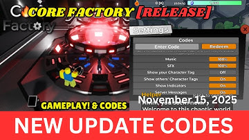 NEW UPDATE CODES Core Factory RELEASE ROBLOX, November 15, 2025