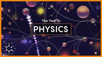 Biggest Breakthroughs in Physics: 2024