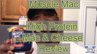 Supplement Review-Muscle Mac | High Protein Mac & Cheese