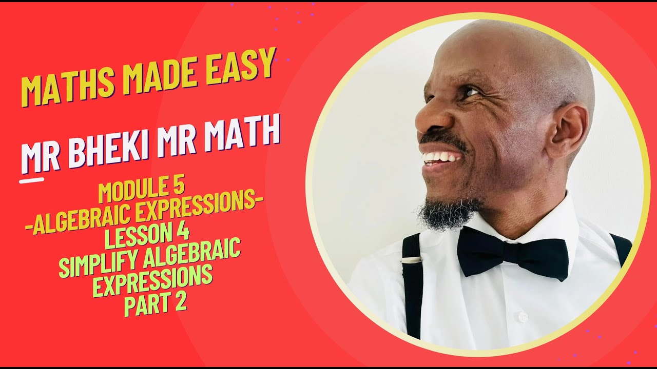 MODULE 5 | LESSON 4| FACTOR LINEAR EXPRESSIONS |SIMPLIFY ALGEBRAIC ...