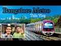 Bangalore Metro Tule Yencha Undu