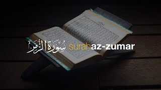 Bacaan Al Quran Merdu Surah Az Zumarسورة الزمر