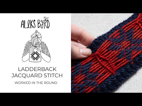 Ladderback Jacquard Stitch Tutorial by Aleks Byrd