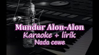 MUNDUR ALON ALON-KARAOKE(NO VOKAL CEWEK)By Bintang Music