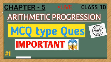 ARITHMETIC PROGRESSION || MCQ BASED QUESTIONS || CLASS 10 ||  MATHS