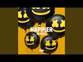 Happier (West Coast Massive Remix)