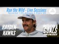 Hayden Hawks - Motivation & Goals of a Pro-Athlete