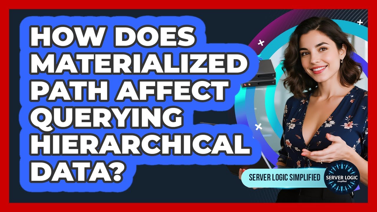 How Does Materialized Path Affect Querying Hierarchical Data? - YouTube