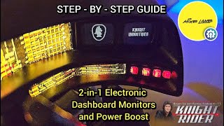 MIKE LANE STEP-BY-STEP GUIDE FOR THE DASHBOARD MONITORS  & POWER BOOST FOR KNIGHT RIDER KITT FANHOME